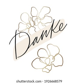 Danke, which means Thanks in German, modern elegant card design with abstract gold flower.