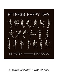 Dansing Skeletons with slogan.  Good for print on T-shirts, bags,  covers.  Vector illustration.