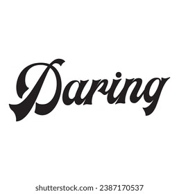 daring text on white background.