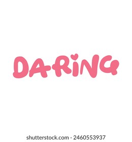 daring text on white background.