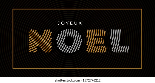 Dark background with Golden and silver stripes. French text Joyeux Noel. Vector illustration for banners, invitation.