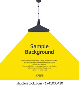 Dark background with sample text and lamp yellow light. Flat interior wallpaper with ceiling lamp and light path
