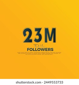 Dark Blue 23M isolated on Orange Yellow background Thank you followers peoples, 23M online social group, 24M followers celebration template design  svg