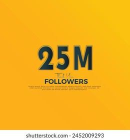 Azul oscuro 25M aislado sobre fondo amarillo anaranjado Gracias seguidores personas, 25M grupo social en línea, 26M seguidores celebración diseño de Plantilla