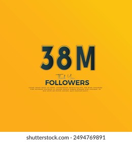 Dark Blue 38M isolated on Orange Yellow background Thank you followers peoples, 38M online social group, 39M followers celebration template design 
