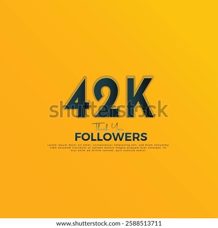 Dark Blue 42K isolated on Orange Yellow background Thank you followers peoples, 42K online social group, 43K followers celebration template design 