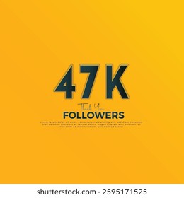 Dark Blue 47K isolated on Orange Yellow background Thank you followers peoples, 47K online social group, 48K followers celebration template design 