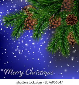 Dark blue background with green pine branches and cones. Festive winter christmas poster