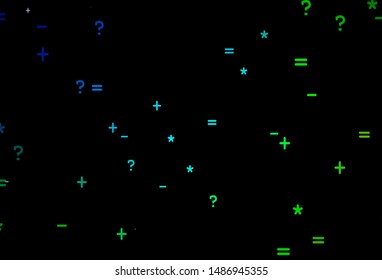 Dark Blue, Green vector background with arithmetic signs. Shining colorful illustration with isolated Digit signs. Template for landing page of typography.