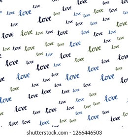 Dark Blue, Green vector seamless backdrop with phrase LOVE YOU. Decorative design in doodle style with text LOVE YOU. Design for textile, fabric, wallpapers.