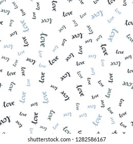 Dark Blue, Green vector seamless cover with quote LOVE YOU. Illustration with colorful phrase LOVE YOU in romantic style. Design for textile, fabric, wallpapers.