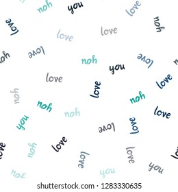Dark Blue, Green vector seamless template with text LOVE YOU. Colorful illustration with quote LOVE YOU in celebration style. Template for business cards, websites.
