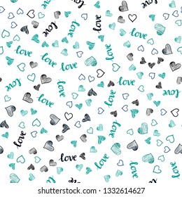 Dark Blue, Green vector seamless cover with quote LOVE YOU, hearts. Romantic illustration with colorful phrase LOVE YOU, hearts. Template for business cards, websites.