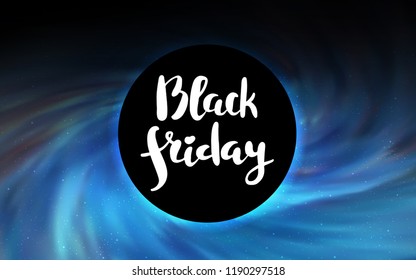 Dark BLUE vector layout with a black hole, universe. Abstract illustration with glitter colorful cosmic stars. Backdrop for ads, leaflets of Black Friday.