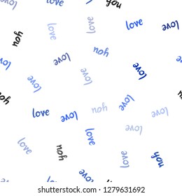 Dark BLUE vector seamless pattern with phrase LOVE YOU. Decorative design in doodle style with text LOVE YOU. Design for wallpaper, fabric makers.