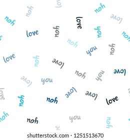 Dark BLUE vector seamless template with text LOVE YOU. Decorative illustration with words of love in abstract style. Pattern for design of fabric, wallpapers.
