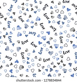 Dark BLUE vector seamless template with text LOVE YOU, hearts. Colorful gradient phrase LOVE YOU, hearts in abstract style. Design for wallpaper, fabric makers.