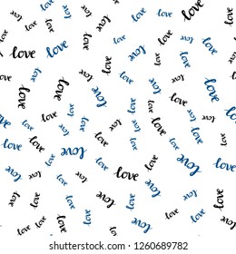 Dark BLUE vector seamless texture with words LOVE YOU. Illustration with colorful phrase LOVE YOU in romantic style. Pattern for design of fabric, wallpapers.