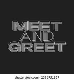 Dark Bold Modern Meet and Greet Typography Template