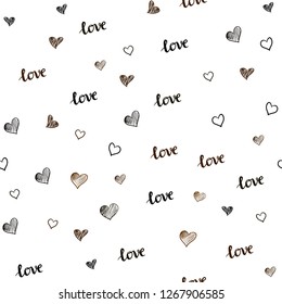 Dark Brown vector seamless pattern with phrase LOVE YOU, hearts. Colorful gradient phrase LOVE YOU, hearts in abstract style. Design for wallpaper, fabric makers.