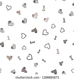 Dark Brown vector seamless template with text LOVE YOU, hearts. Colorful illustration with quote LOVE YOU, hearts. Design for wallpaper, fabric makers.