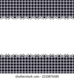 Dark checkered background with white lace stripe, a place for your text. Vector illustration. The texture of the fabric, material in black, gray and light colors.