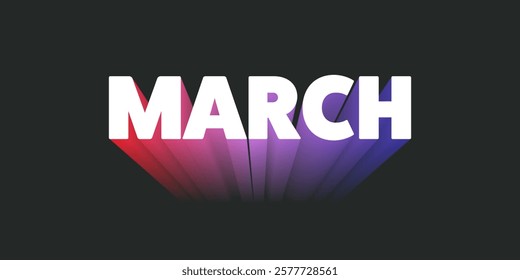 Dark Colorful Bold Big 3D March Text, Month Name Typography, Banner Design with Gradient Effect. Colors: White, Red, Purple, Blue