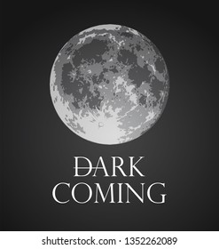 Dark Coming, Vector illustration of Full Moon in dark gothic style.