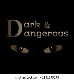 Dark and dangerous slogan written in gradient letters. Bright eyes on a black background. Predator. Prints for T-shirts and textiles. Vector illustration.