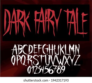 Dark Fairy Tale Font - Horror Letters and Numbers, vector eps10 illustration