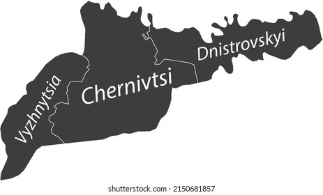 Dark gray flat vector map of raion areas of the Ukrainian administrative area of CHERNIVTSI OBLAST, UKRAINE with white border lines and name tags of its raions