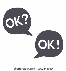 Dark gray vector speech bubbles on white background - OK? OK! Question and answer - an icon for reaching agreement, consenting, concept for successful negotiations, approval, symbol of acceptance. 