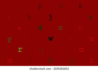 Dark green, red vector background with signs of alphabet. Shining colorful illustration with isolated letters. The pattern can be used as ads, poster, banner for books.