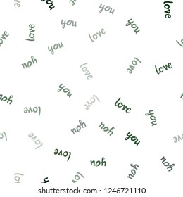 Dark Green, Red vector seamless texture with words LOVE YOU. Colorful illustration with quote LOVE YOU in celebration style. Pattern for design of fabric, wallpapers.