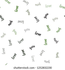 Dark Green, Red vector seamless texture with words LOVE YOU. Illustration with phrase LOVE YOU for valentine's day. Design for wallpaper, fabric makers.