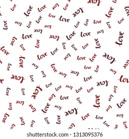 Dark Green, Red vector seamless backdrop with phrase LOVE YOU. Illustration with colorful phrase LOVE YOU in romantic style. Pattern for design of fabric, wallpapers.