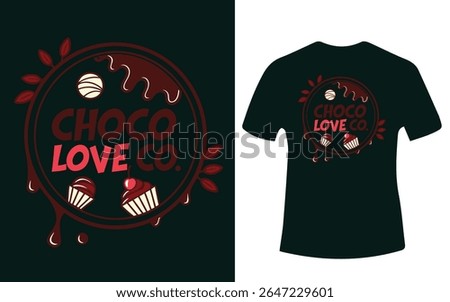 A dark green t-shirt featuring a chocolate-themed design with cupcakes and the text 