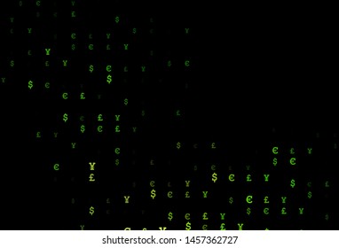 Dark Green vector background with Euro, Yen, Pound. Blurred design in with symbols of EUR, JPY, GBP. Best design for your ad, poster, banner of money.