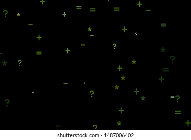 Dark Green vector background with math elements. Abstract illustration with colored algebra signs. Smart design for university advert.