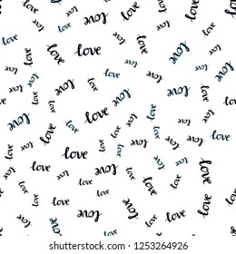 Dark Green vector seamless backdrop with phrase LOVE YOU. Phrase LOVE YOU with colorful gradient in abstract style. Pattern for design of fabric, wallpapers.