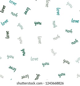 Dark Green vector seamless pattern with phrase LOVE YOU. Illustration with colorful phrase LOVE YOU in romantic style. Design for wallpaper, fabric makers.