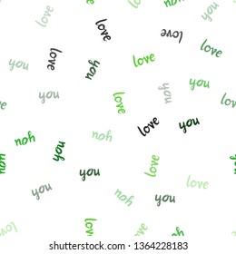 Dark Green vector seamless template with text LOVE YOU. Decorative illustration with words of love in abstract style. Pattern for design of fabric, wallpapers.