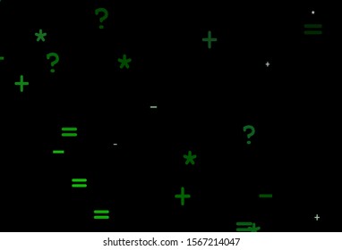 Dark Green vector template with math simbols. Colored mathematic signs with gradient on white background. Pattern for school, grammar websites.