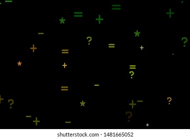 Dark Green, Yellow vector background with math elements. Colored mathematic signs with gradient on white background. Pattern for posters, banners of math books.