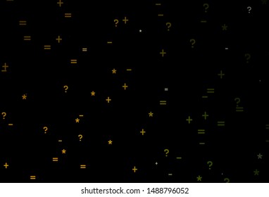 Dark Green, Yellow vector background with math elements. Blurred design in simple style with collection of numerals. Pattern for school, grammar websites.