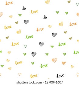 Dark Green, Yellow vector seamless background with words of love, hearts. Colorful gradient phrase LOVE YOU, hearts in abstract style. Design for wallpaper, fabric makers.