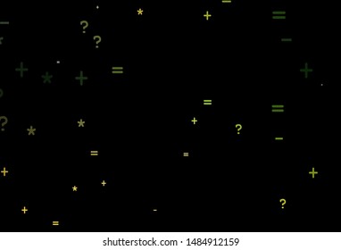 Dark Green, Yellow vector template with math simbols. Shining colorful illustration with isolated Digit signs. Best design a poster, banner of a math college.
