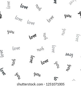 Dark Multicolor vector seamless cover with quote LOVE YOU. Illustration with phrase LOVE YOU for valentine's day. Pattern for design of fabric, wallpapers.