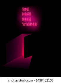 Dark Mysterious Neo-noir room, open door with fading oxy fire red light. Neon signboard "You Have Been Warned". Ambient horror and suspense atmosphere, Retrowave/ vaporwave 80s-90s aesthetics.