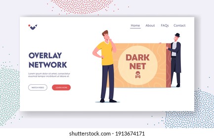 Dark Net Overlay Cyberspace Network Landing Page Template. Criminal In Black Cloak And Hat Offer Forbidden Content To User Male Character, Cyber Darknet Service. Cartoon People Vector Illustration